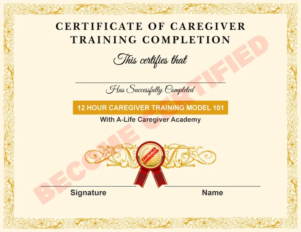 caregiver certification issued by A Life home Health Care